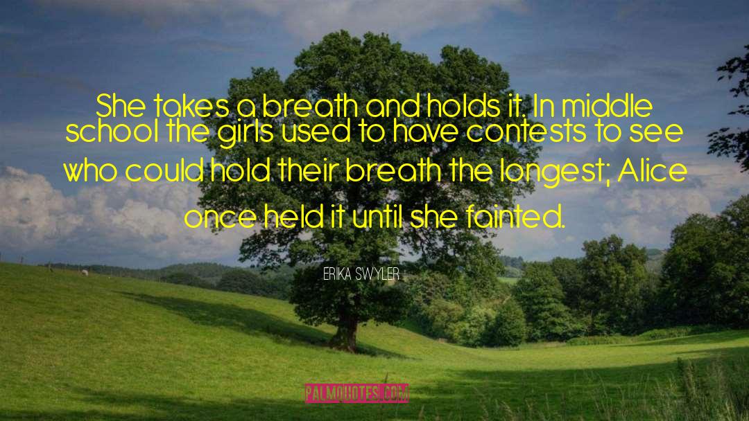 Erika Swyler Quotes: She takes a breath and