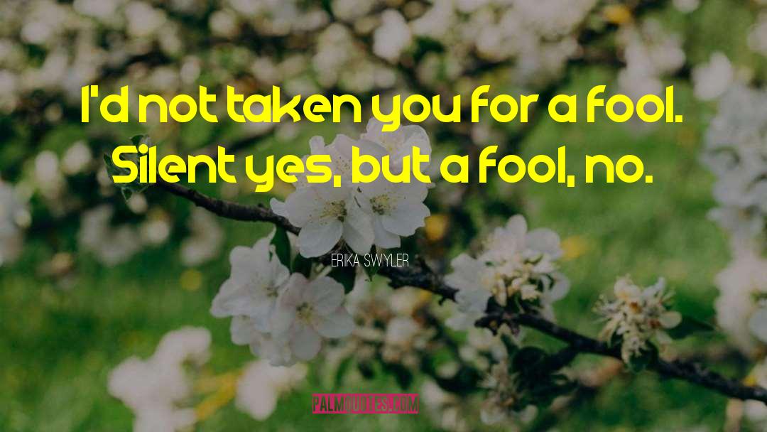 Erika Swyler Quotes: I'd not taken you for