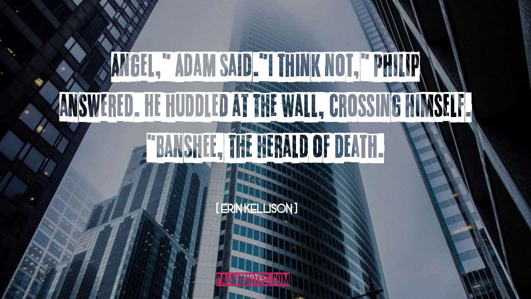 Erin Kellison Quotes: Angel,