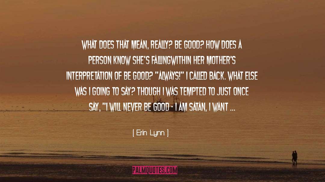 Erin Lynn Quotes: What does that mean, really?