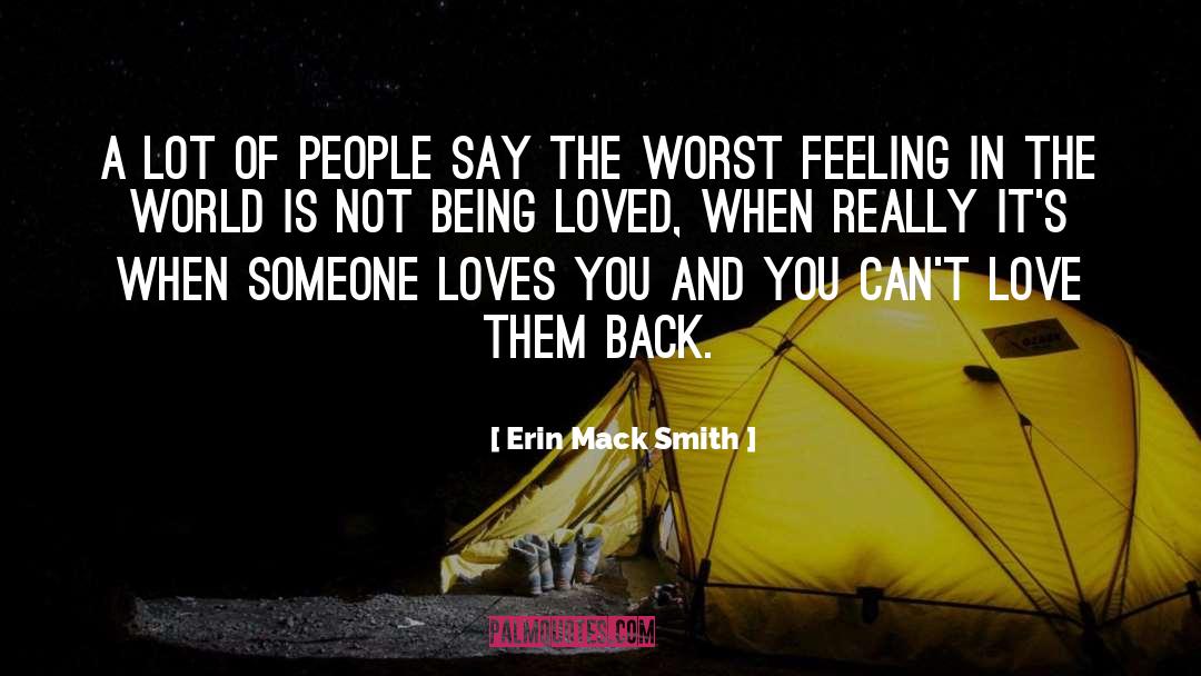 Erin Mack Smith Quotes: A lot of people say