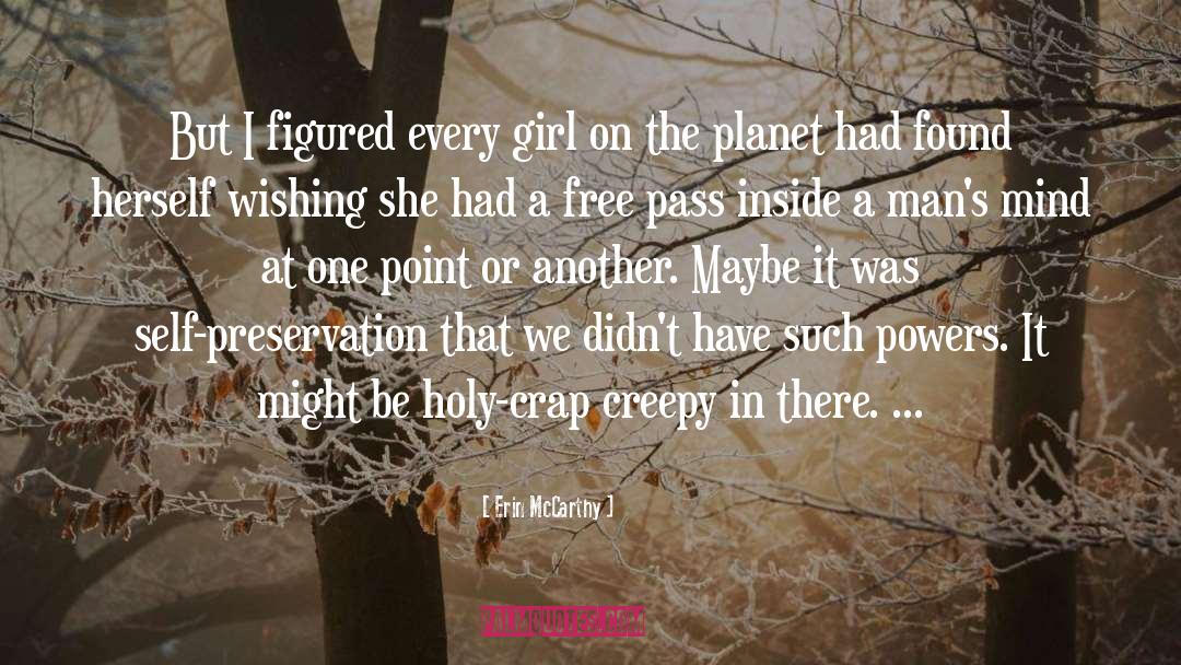 Erin McCarthy Quotes: But I figured every girl