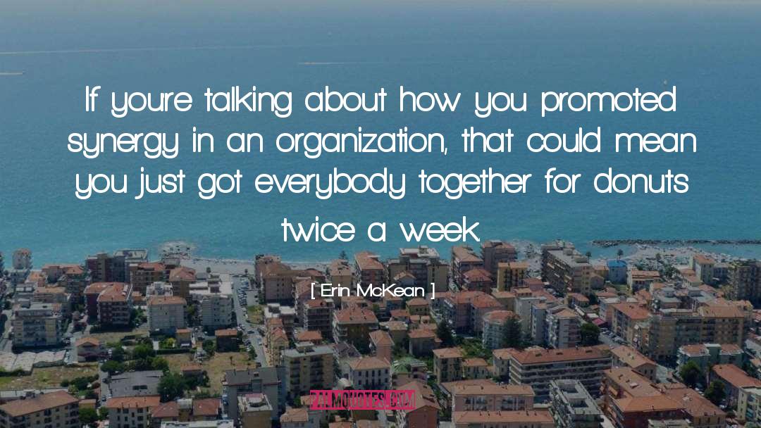 Erin McKean Quotes: If you're talking about how