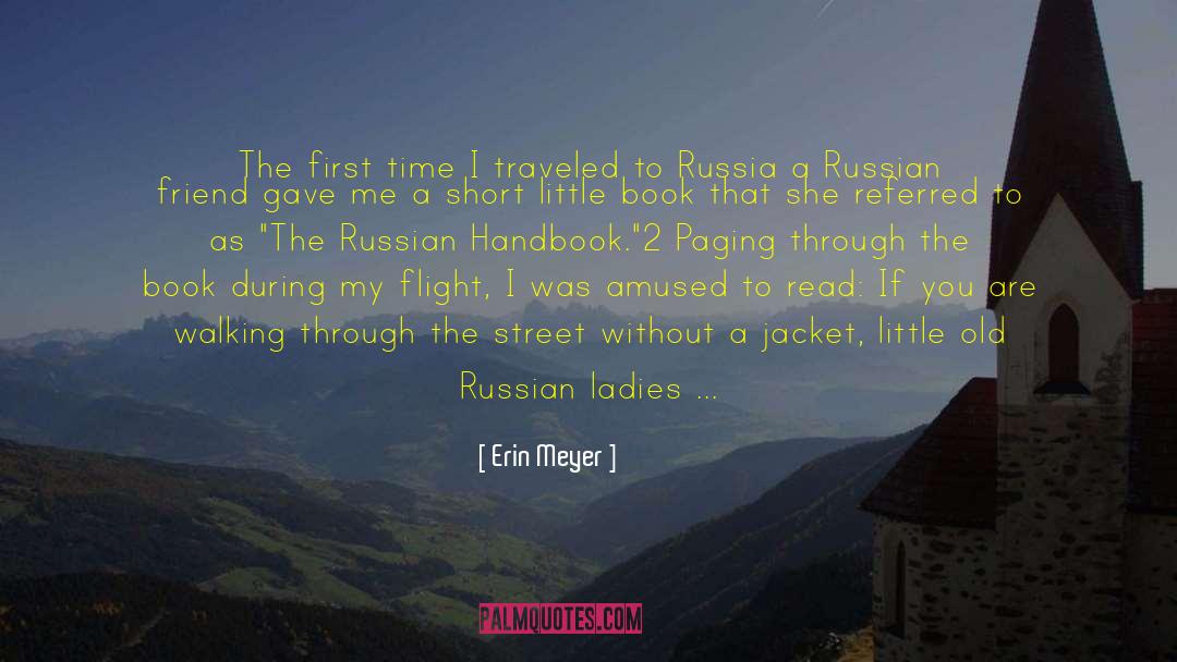 Erin Meyer Quotes: The first time I traveled
