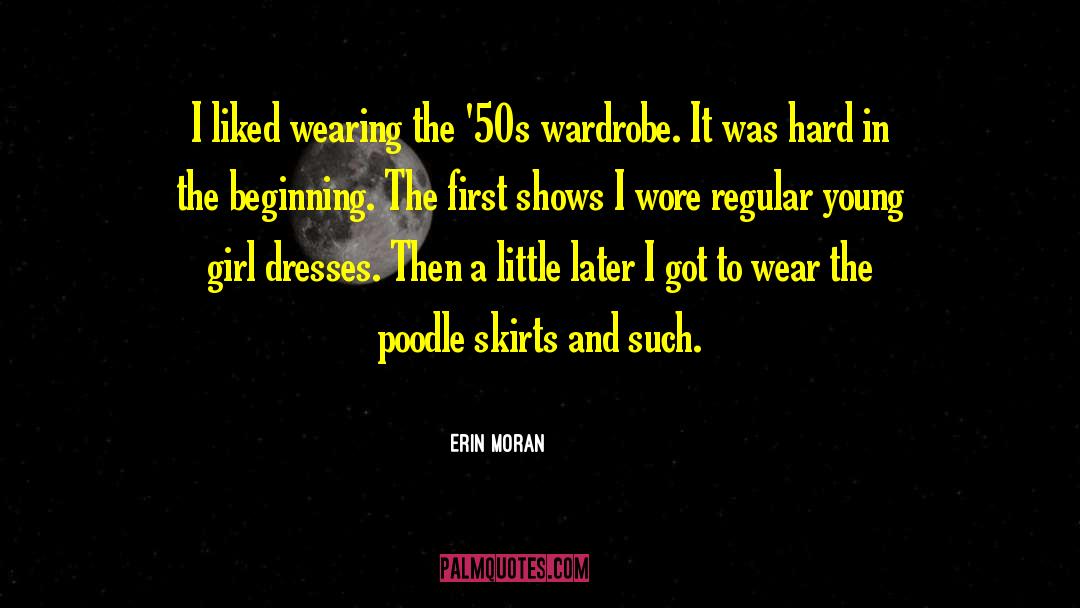 Erin Moran Quotes: I liked wearing the '50s