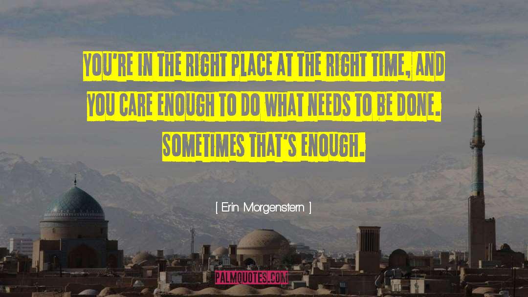 Erin Morgenstern Quotes: You're in the right place