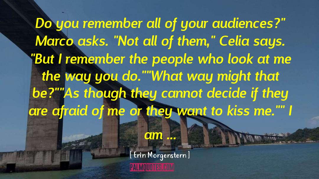 Erin Morgenstern Quotes: Do you remember all of