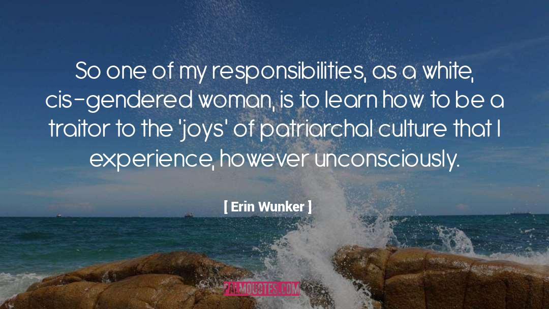 Erin Wunker Quotes: So one of my responsibilities,