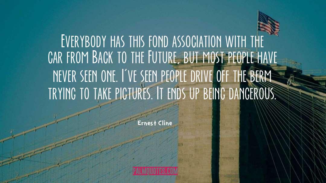 Ernest Cline Quotes: Everybody has this fond association