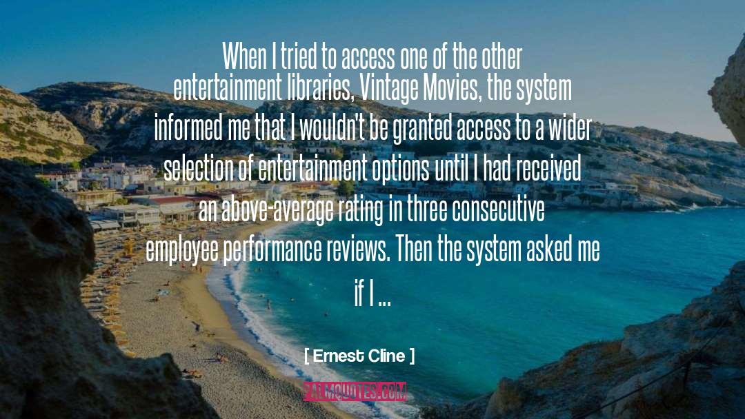 Ernest Cline Quotes: When I tried to access