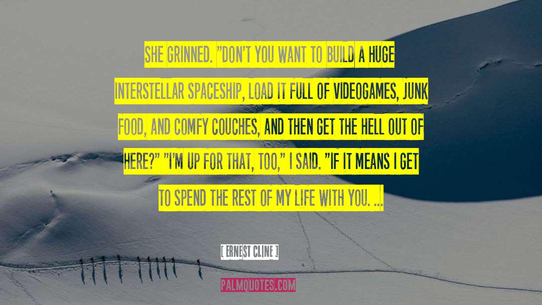 Ernest Cline Quotes: She grinned. 