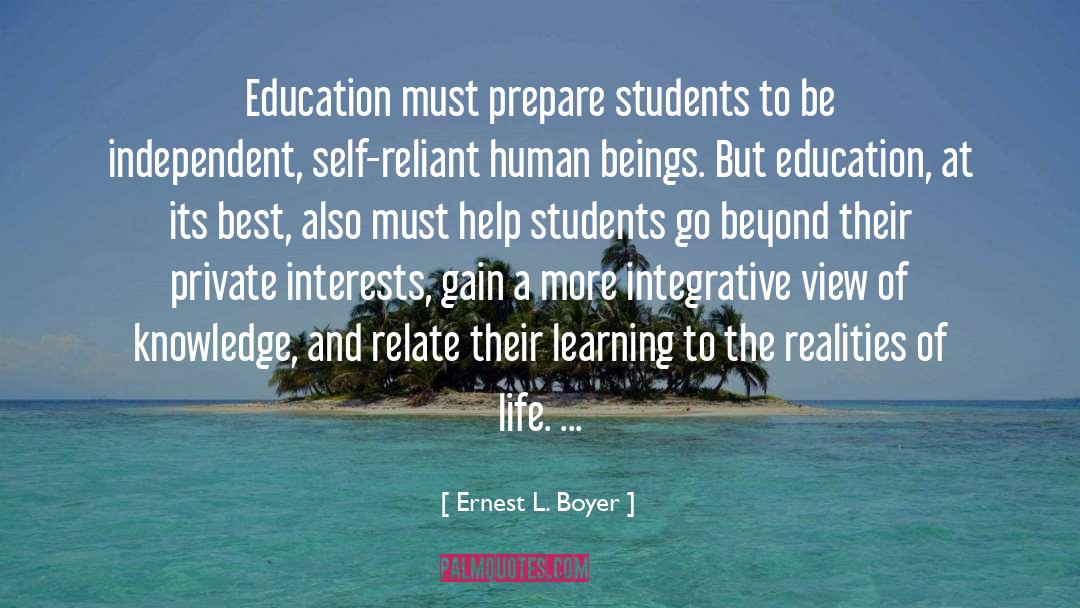 Ernest L. Boyer Quotes: Education must prepare students to