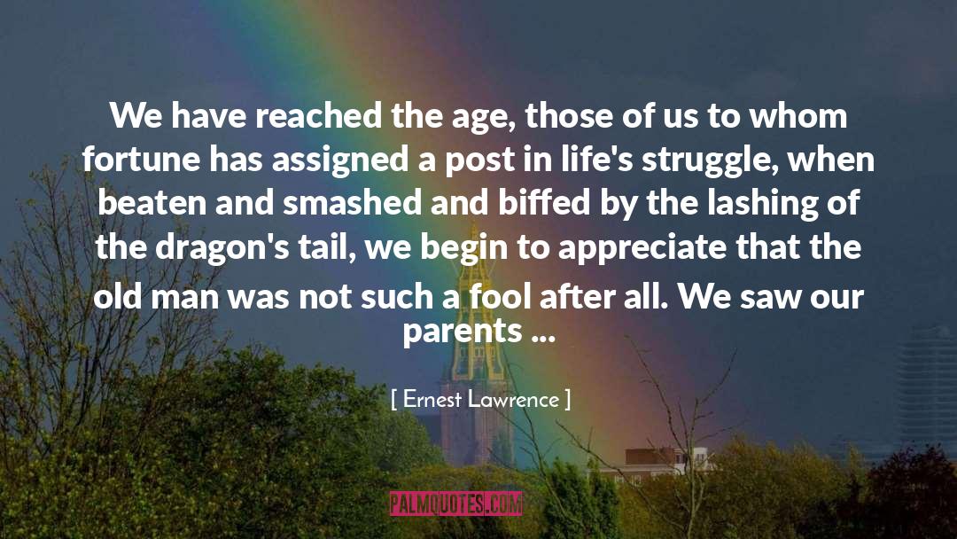 Ernest Lawrence Quotes: We have reached the age,