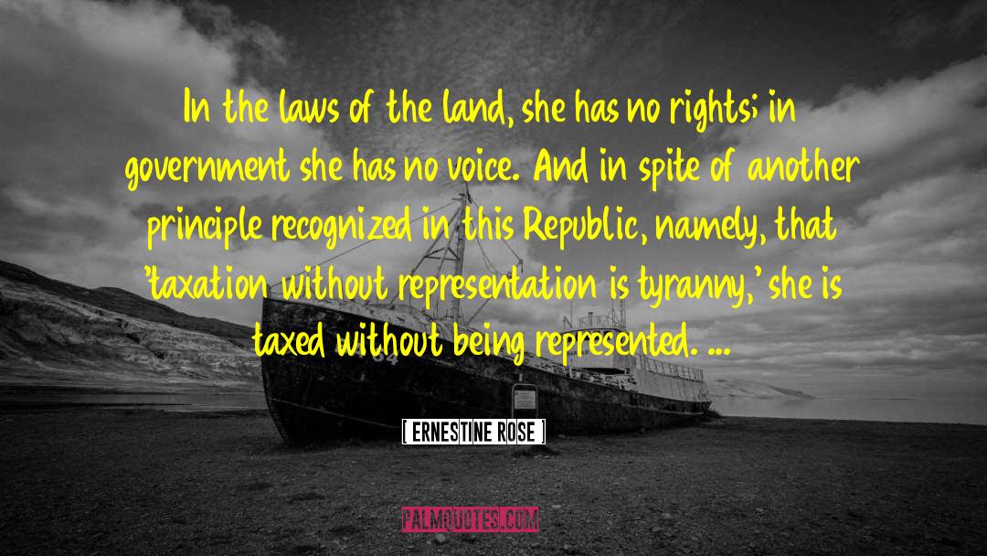 Ernestine Rose Quotes: In the laws of the