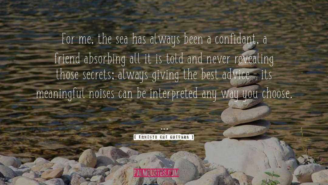Ernesto Che Guevara Quotes: For me, the sea has