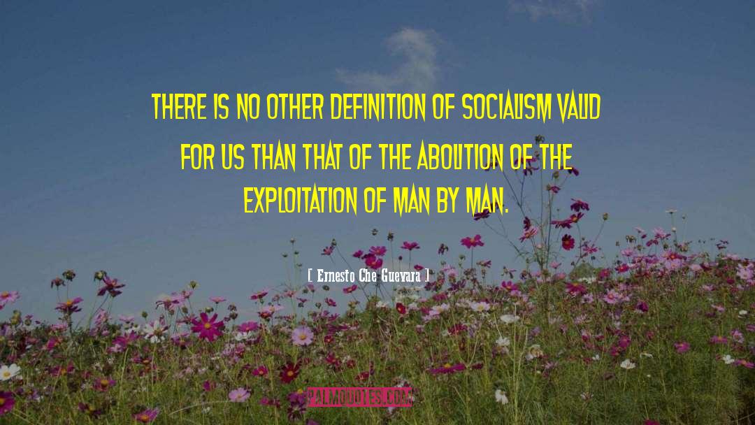 Ernesto Che Guevara Quotes: There is no other definition