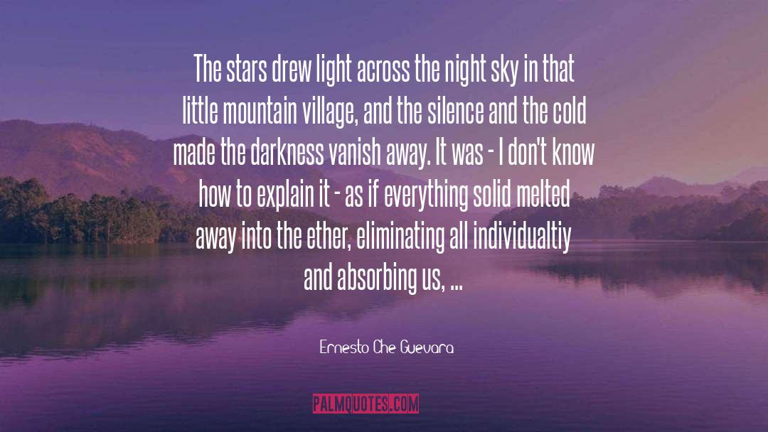 Ernesto Che Guevara Quotes: The stars drew light across