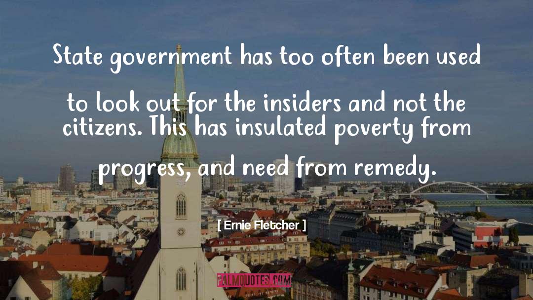 Ernie Fletcher Quotes: State government has too often