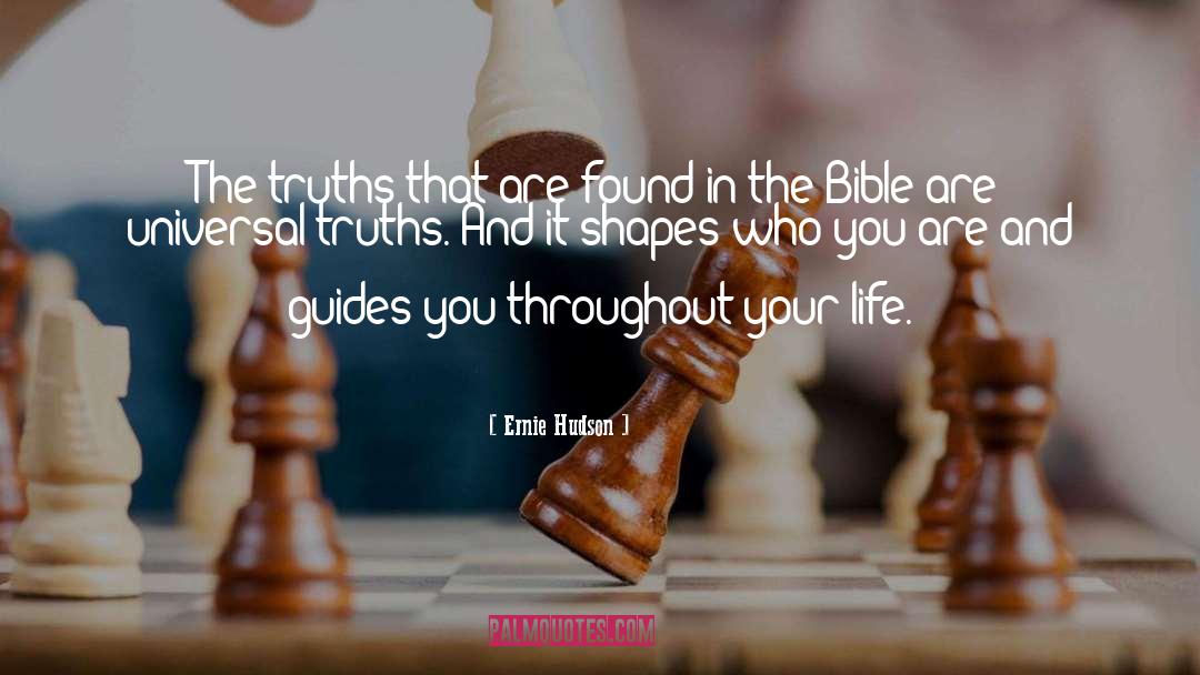 Ernie Hudson Quotes: The truths that are found