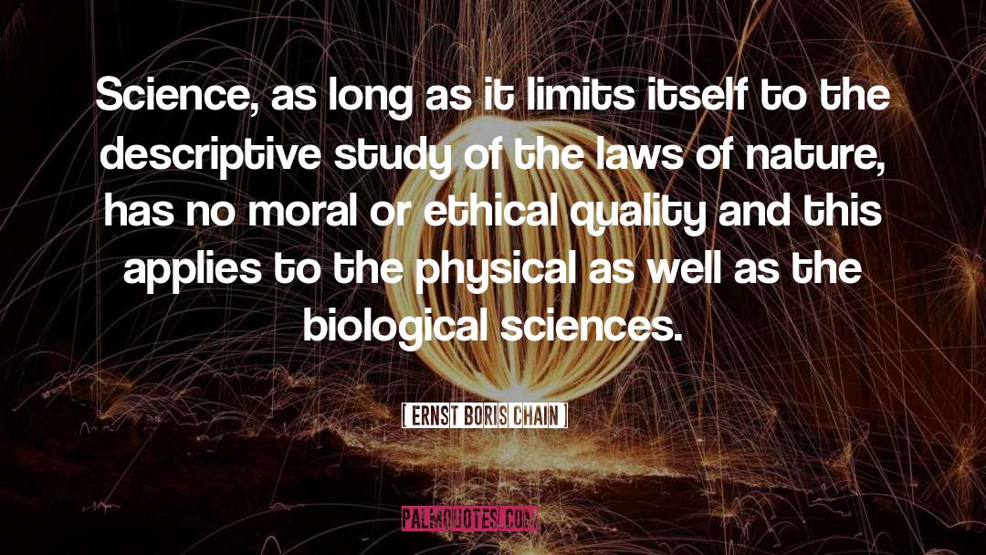 Ernst Boris Chain Quotes: Science, as long as it