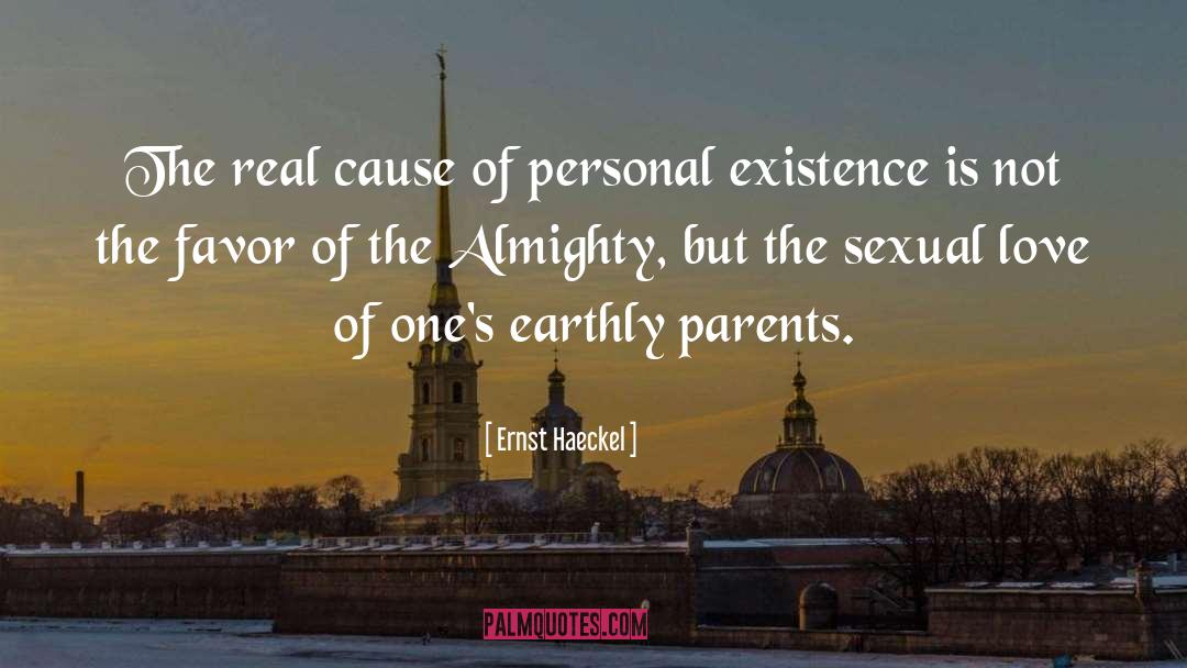 Ernst Haeckel Quotes: The real cause of personal