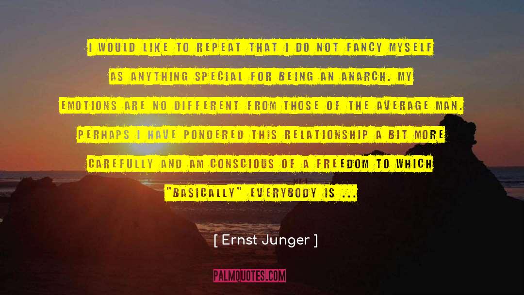 Ernst Junger Quotes: I would like to repeat