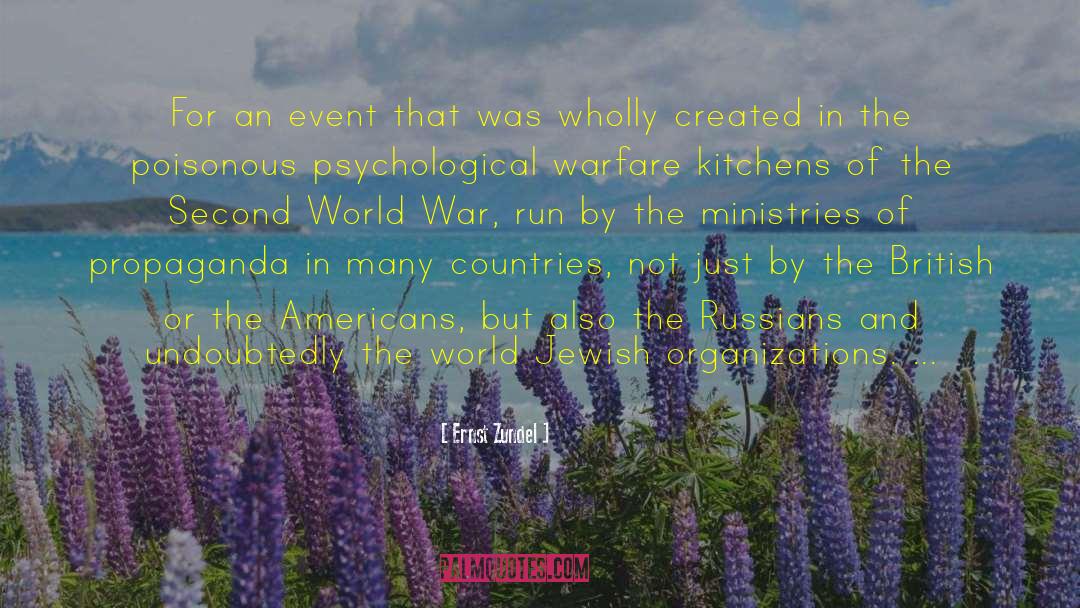 Ernst Zundel Quotes: For an event that was