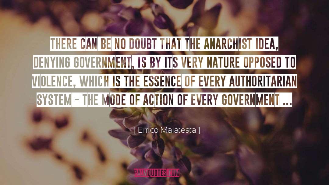 Errico Malatesta Quotes: There can be no doubt