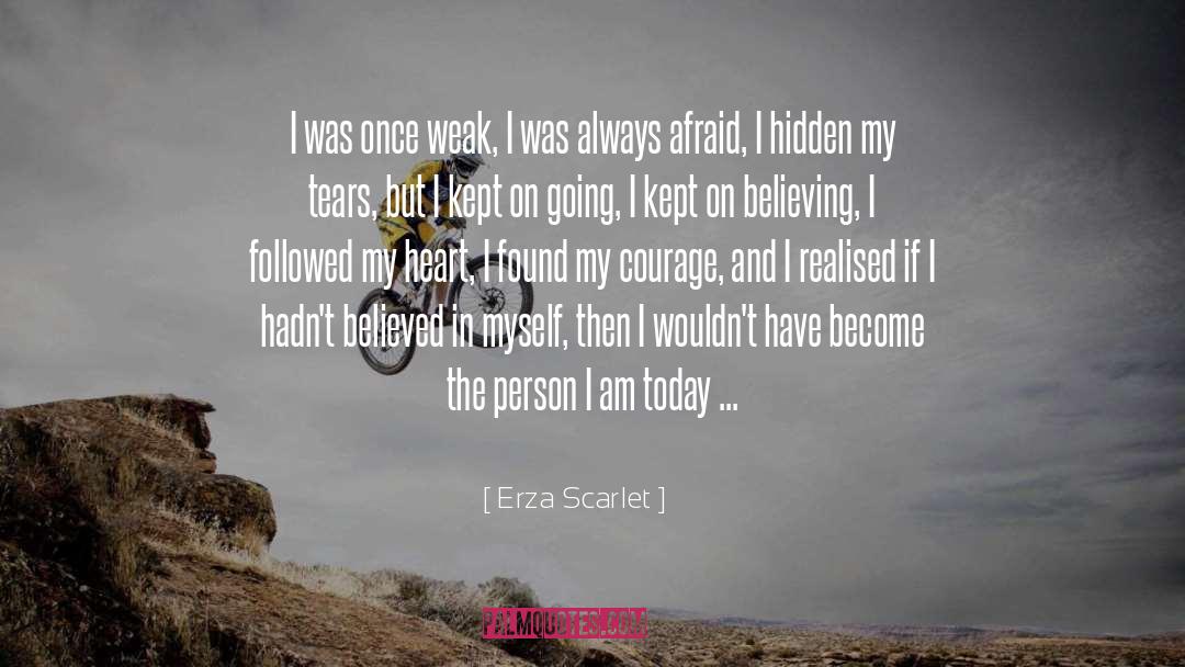 Erza Scarlet Quotes: I was once weak, I