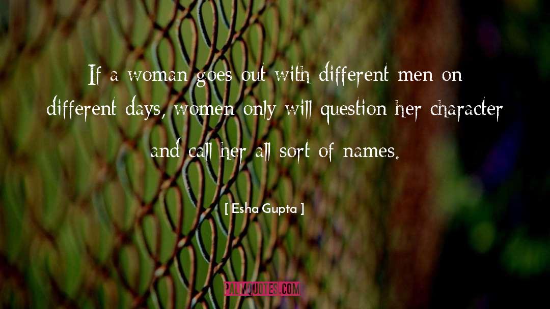 Esha Gupta Quotes: If a woman goes out