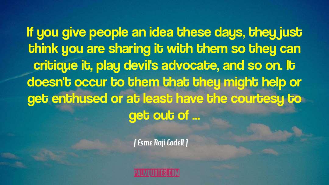 Esme Raji Codell Quotes: If you give people an
