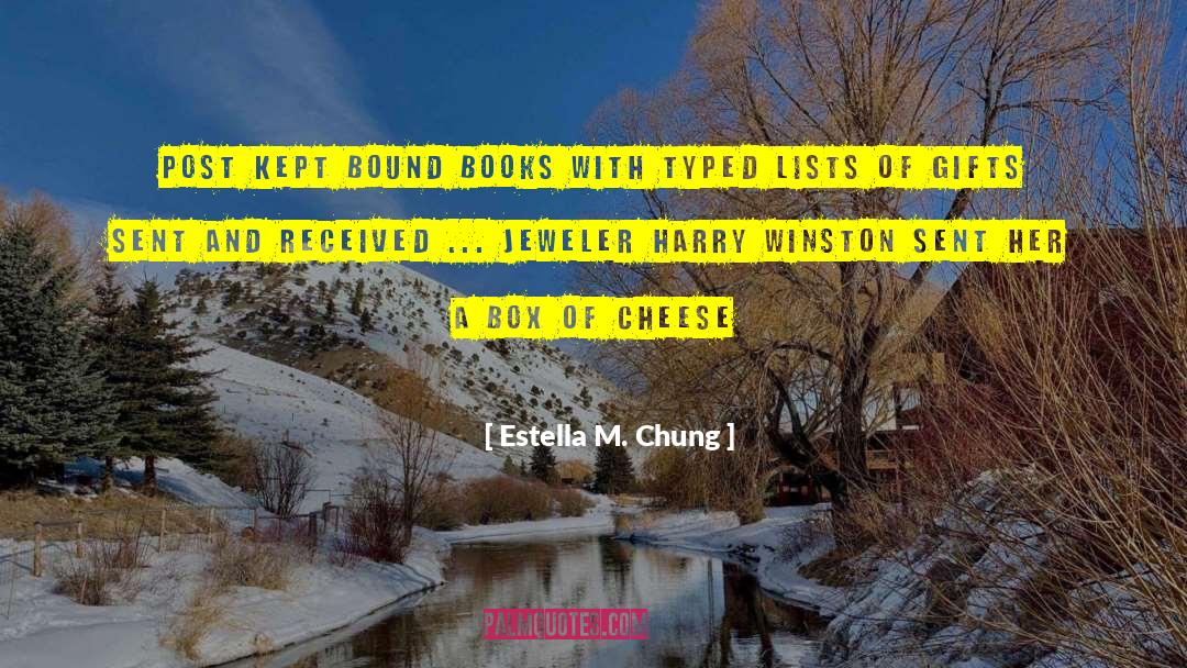 Estella M. Chung Quotes: Post kept bound books with