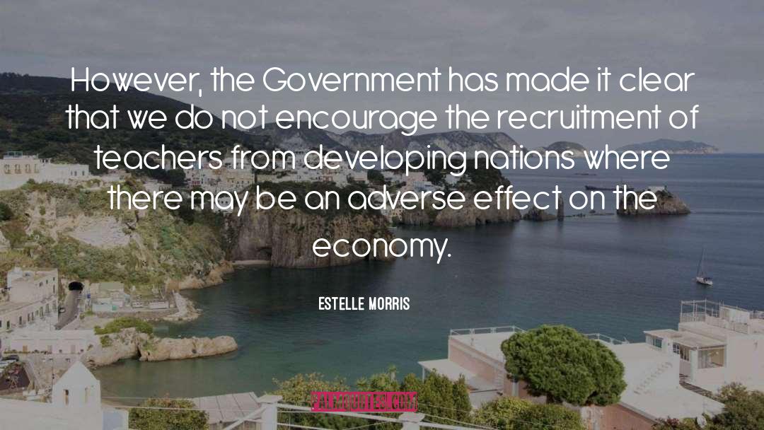 Estelle Morris Quotes: However, the Government has made