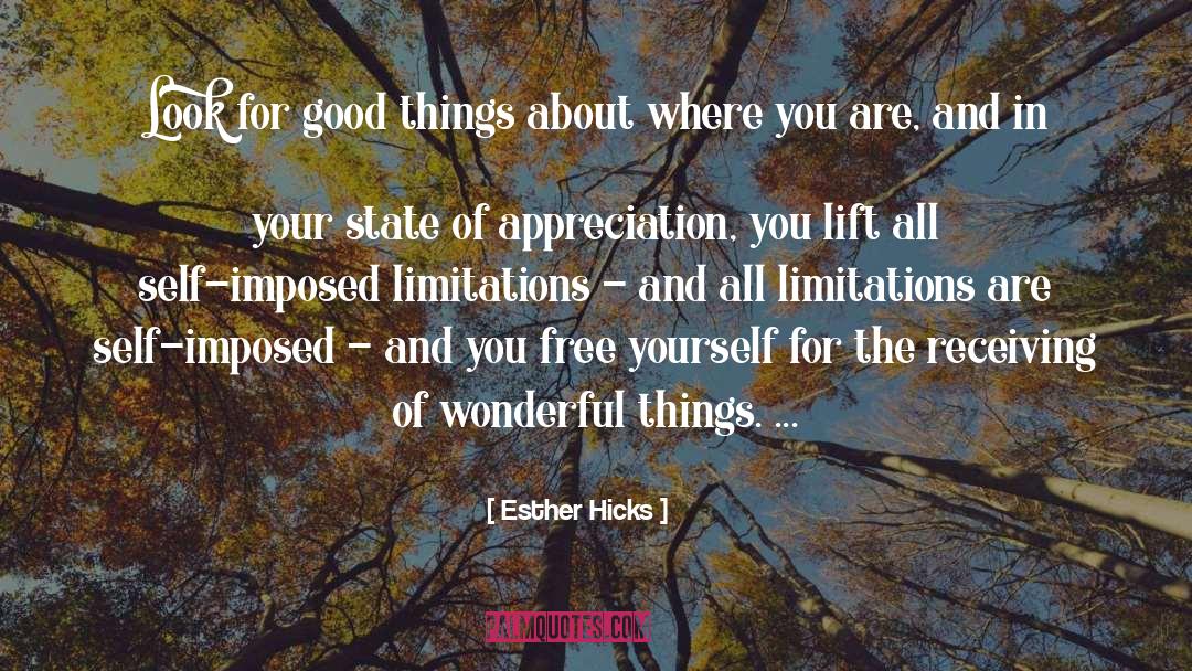 Esther Hicks Quotes: Look for good things about