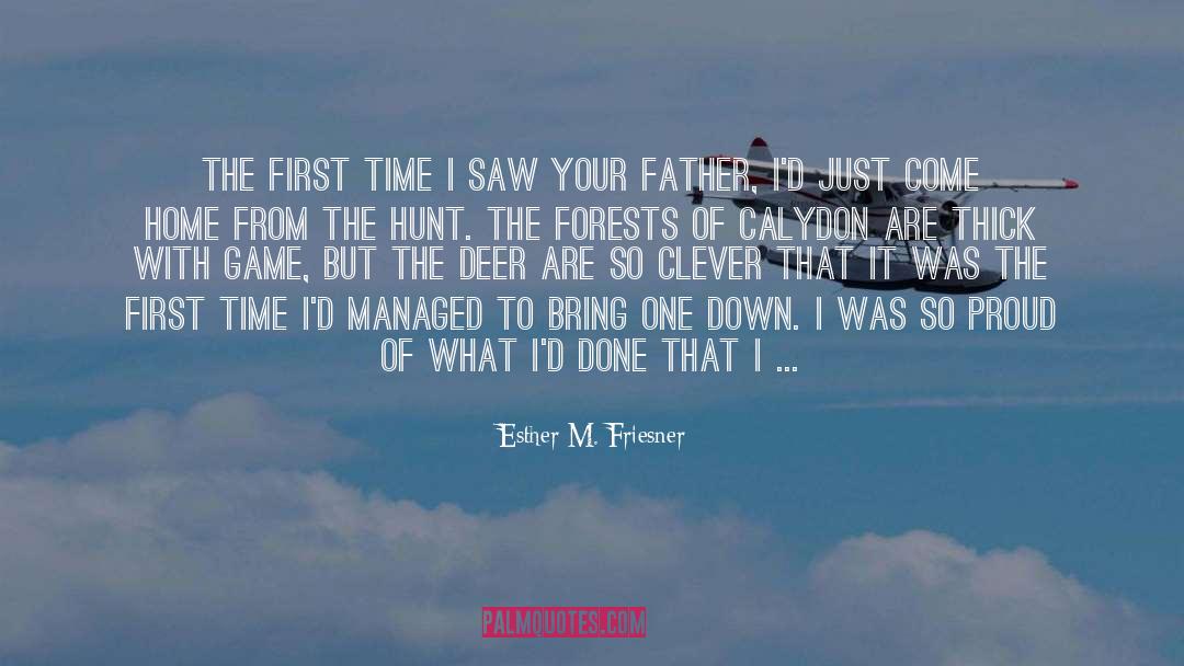 Esther M. Friesner Quotes: The first time I saw