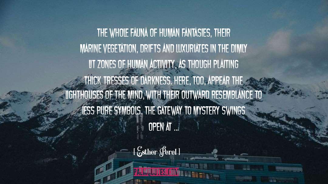 Esther Perel Quotes: The whole fauna of human