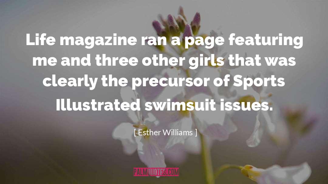 Esther Williams Quotes: Life magazine ran a page