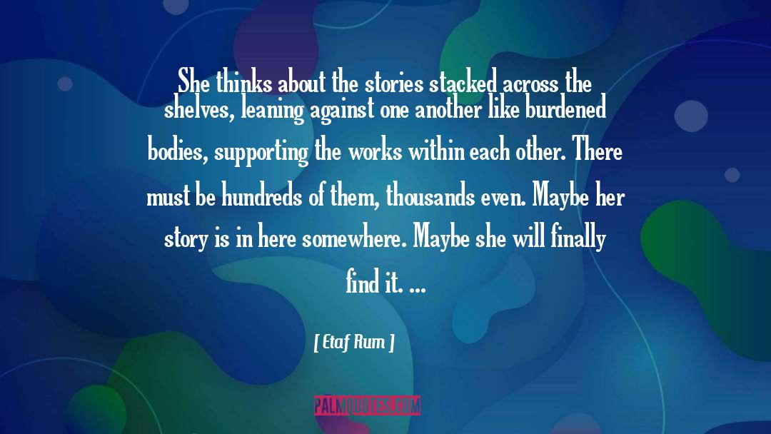 Etaf Rum Quotes: She thinks about the stories