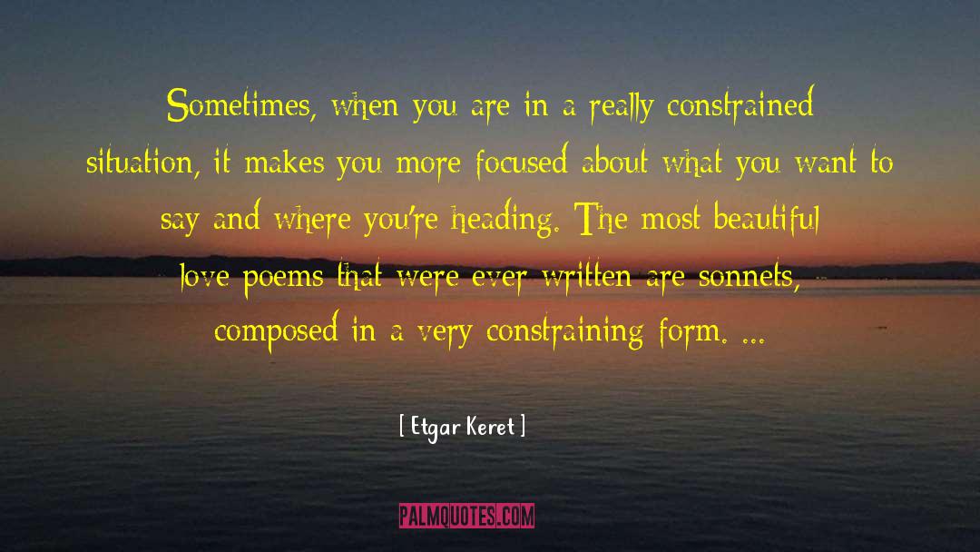 Etgar Keret Quotes: Sometimes, when you are in