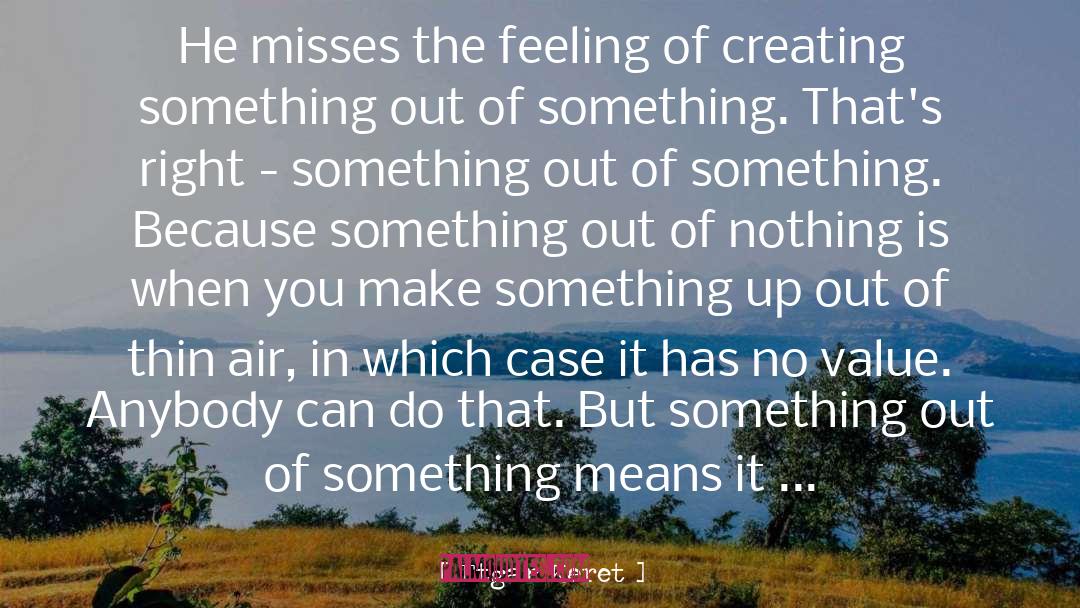 Etgar Keret Quotes: He misses the feeling of