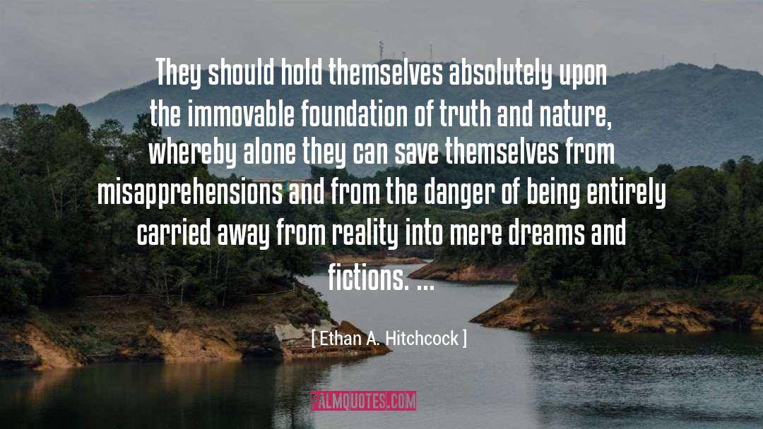 Ethan A. Hitchcock Quotes: They should hold themselves absolutely