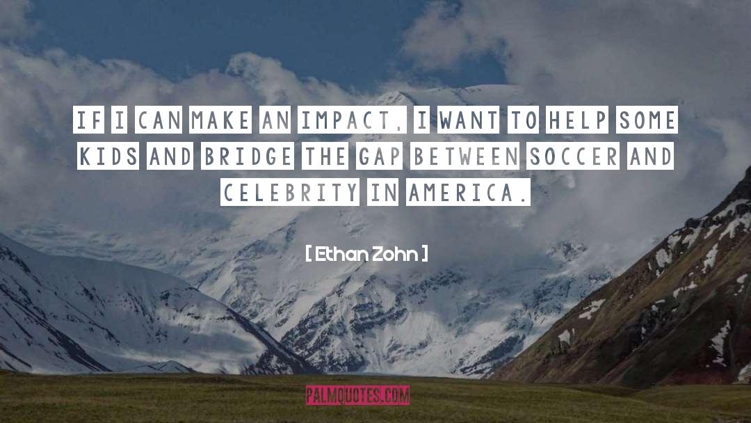 Ethan Zohn Quotes: If I can make an