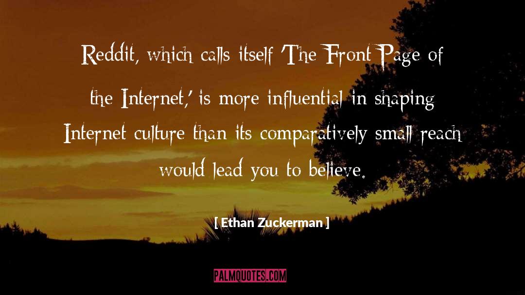 Ethan Zuckerman Quotes: Reddit, which calls itself 'The