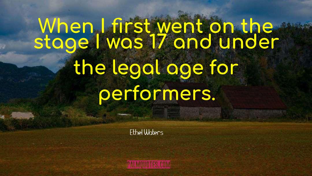 Ethel Waters Quotes: When I first went on