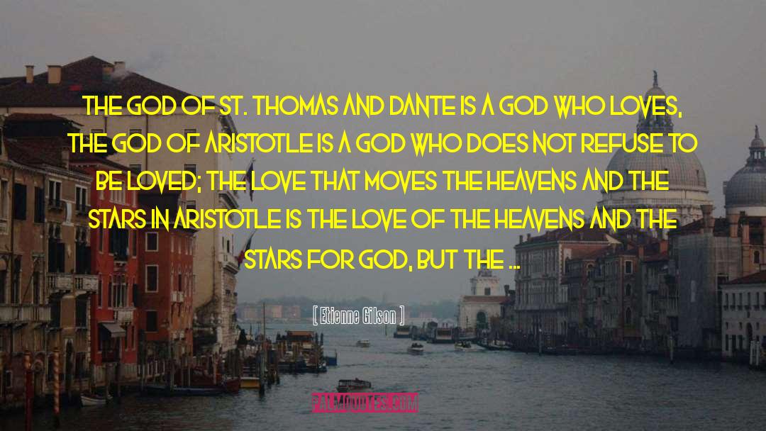 Etienne Gilson Quotes: The God of St. Thomas