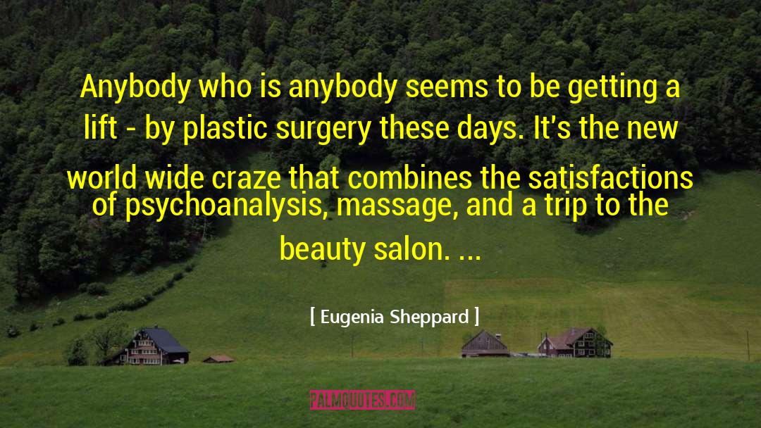 Eugenia Sheppard Quotes: Anybody who is anybody seems