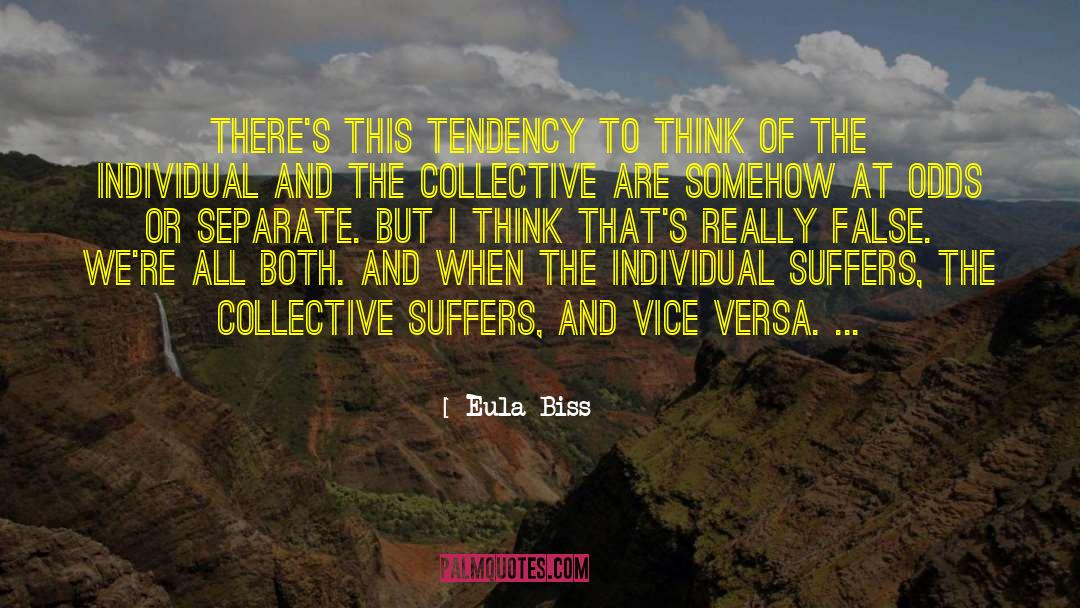 Eula Biss Quotes: There's this tendency to think