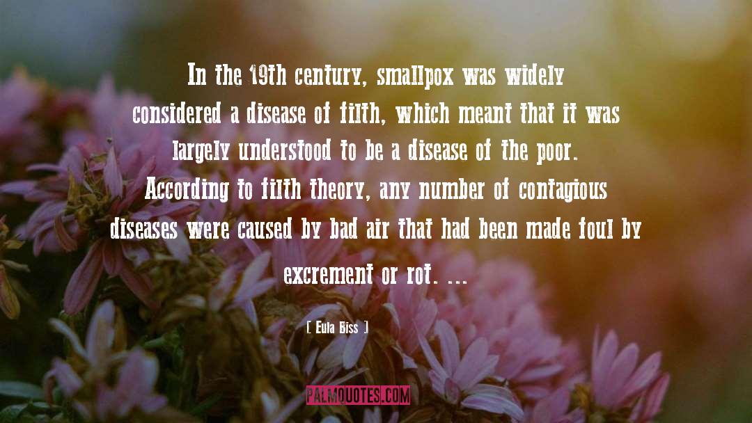 Eula Biss Quotes: In the 19th century, smallpox