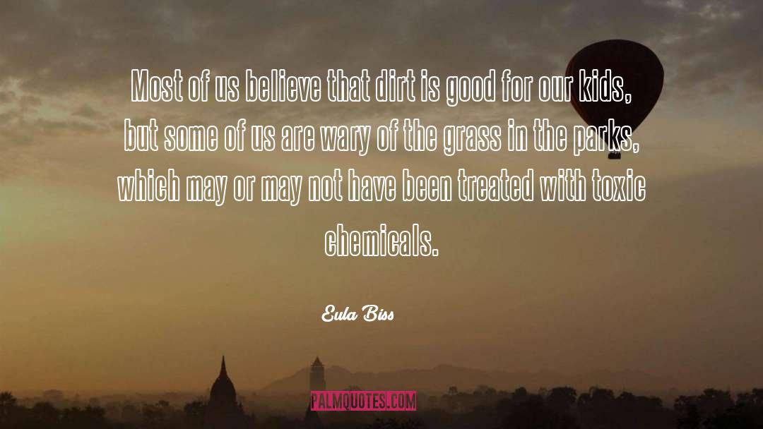 Eula Biss Quotes: Most of us believe that