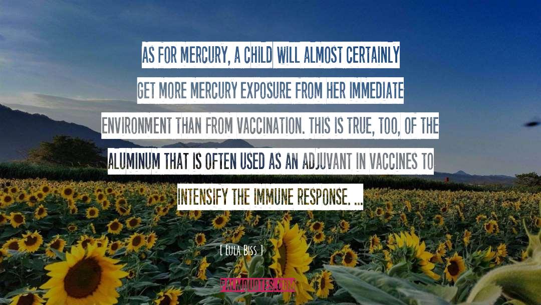 Eula Biss Quotes: As for mercury, a child